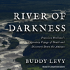 River of Darkness - Buddy Levy