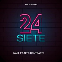 24 siete (feat. Alto contraste) - Single - Naik Rata clande