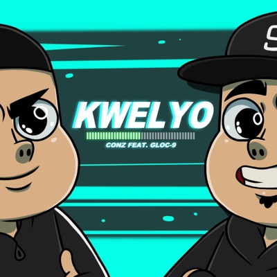 Kwelyo (feat. Gloc-9) - Single