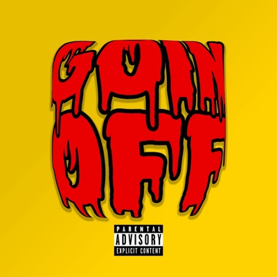 Goin Off - Single