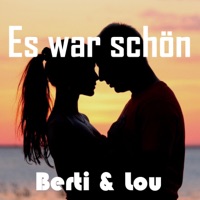 Es war schön - Single - Berti & lou