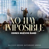 NO HAY IMPOSIBLE