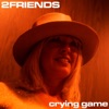 Crying Game - Single