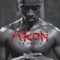 Belly Dancer (Bananza) [feat. Kardinal Offishall] - Akon lyrics