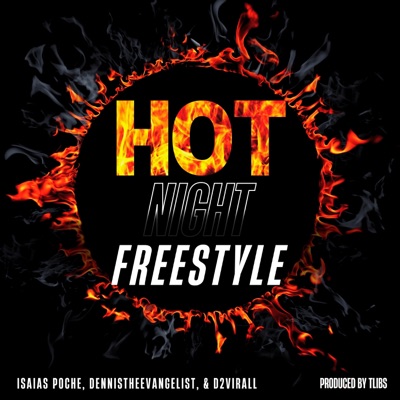 Hot Night (feat. dennistheevangelist & D2virall) - Single