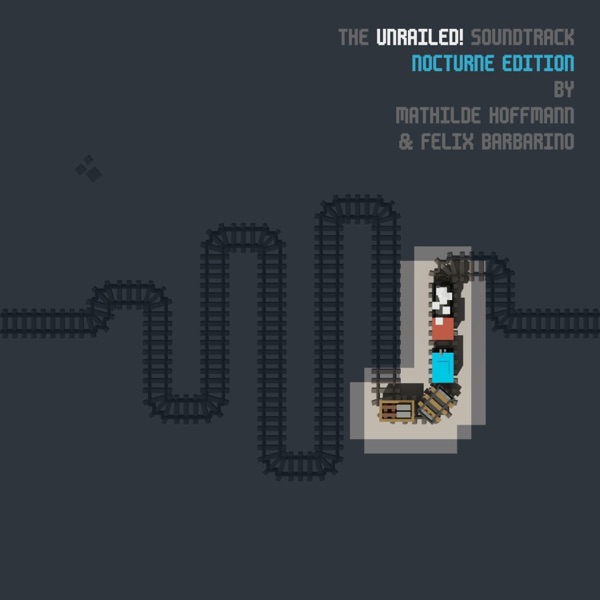 Unrailed! Nocturne Edition(Original Soundtrack)