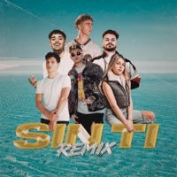 Sin Ti Remix - Single - Arocena, Agus Fraga, Delay, Mathi Montero, Nacho Antoine & Bruno Crisa