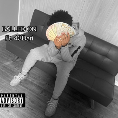 BALLED ON (feat. 43Dari) - Single