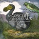 Le Concert des Oiseaux Vincent Bouchot Le Carnaval des animaux en péril
