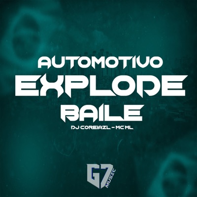 Automotivo Explode Baile - Single