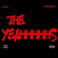 The Yeahhhhhs - Single - YoungLordJu