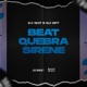 Beat Quebra Sirene Single