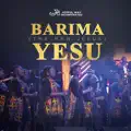 BARIMA YESU