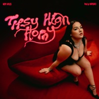 Tipsy Horny High - Single - Mery Myles & HarySafu
