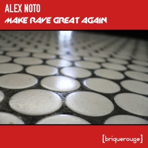 Make Rave Great Again - Single