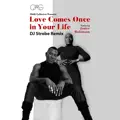 Love Comes Once in Your Life