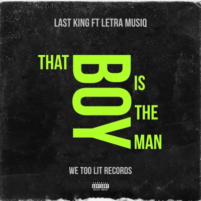 That Boy Is the Man (feat. Letra Musiq) - Single