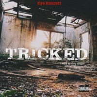 Tricked - Single - Kye Kaszett