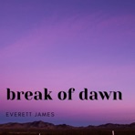 Break of Dawn - Single