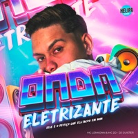 Onda Eletrizante - Esse É o Feitiço Que Ela Tacou em Mim - Single - MC Lennonn, Mc 2D & DJ Guister
