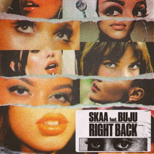 Right Back (feat. BNXN fka Buju)