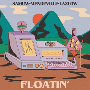Floatin' - Single