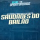 Saudades do Bailão Single