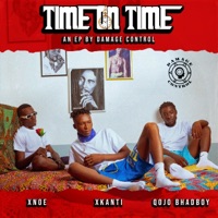 Time on Time (feat. Xnoe, Qojo BhadBoy & Xkanti) - EP - Damage Control