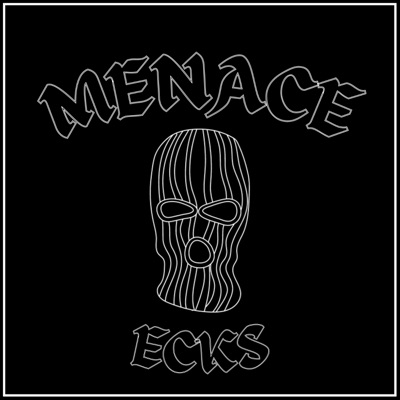 Menace - Single