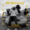 '02 Mercury (feat. Prompto) - Jae Zole lyrics