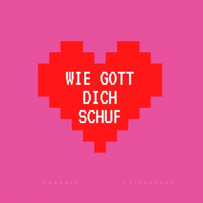 Wie Gott dich schuf - Single