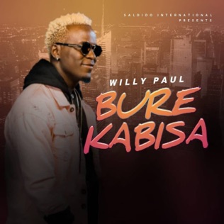 Willy Paul Bure Kabisa