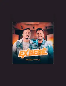 Wendel & Vinícius: песни, клипы, биография, даты выступлений и многое другое.