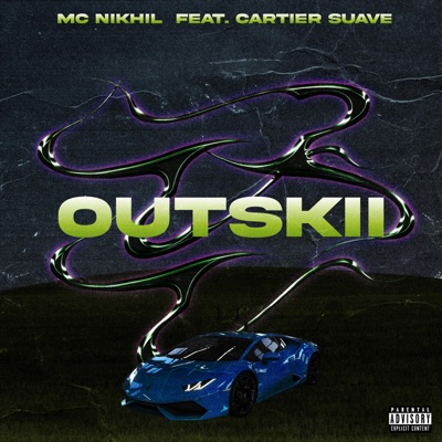 Outskii (feat. Cartier Suave) - Single