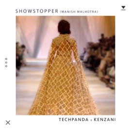 Showstopper (Manish Malhotra) Tech Panda & Kenzani