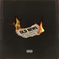 Old News (feat. Ratchet Jesus) - Single - EP