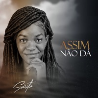 Assim Não Dá - Single - Sarita