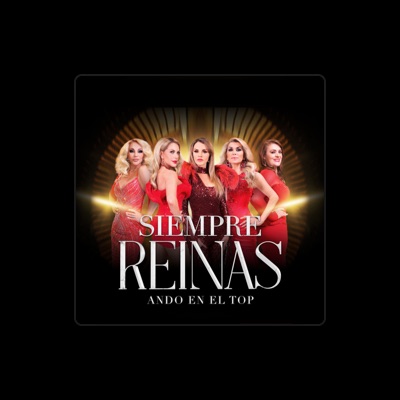Listen to Siempre Reinas, watch music videos, read bio, see tour dates & more!