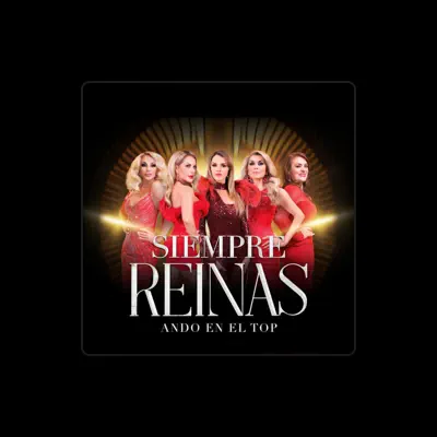 Listen to Siempre Reinas, watch music videos, read bio, see tour dates & more!