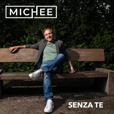 Listen to Senza Te - Single by Michee