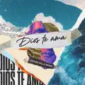 Dios Te Ama