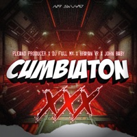 Cumbiaton XXX (feat. Dj Full Mx, Brayan Vr & John Baby) - Single - Pleand Producer