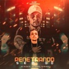 Penetrando Sem Dó (feat. dj hn beat) - Single