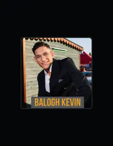 收听 BALOGH KEVIN、观看音乐视频、阅读小传、查看巡演日期等 ！