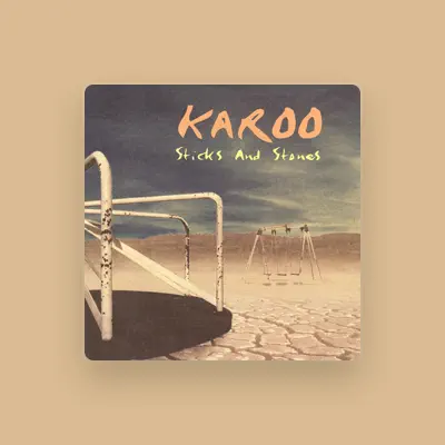 Listen to Karoo, watch music videos, read bio, see tour dates & more!