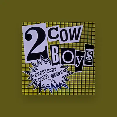 Listen to Two Cowboys, watch music videos, read bio, see tour dates & more!