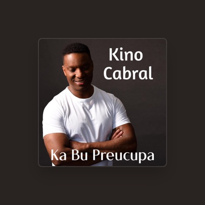 Listen to Kino Cabral, watch music videos, read bio, see tour dates & more!