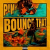 Bounce That - Single