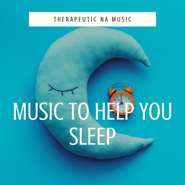 Music to Help You Sleep