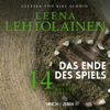 Das Ende des Spiels - Maria Kallio ermittelt, Band 14 (ungekürzt) - Leena Lehtolainen